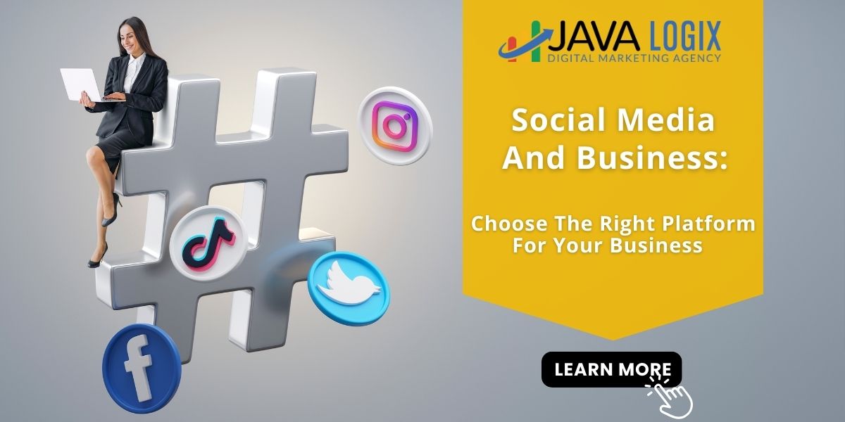 A businesswoman sits on a giant hashtag, enveloped by social media icons, with the text "Social Media And Business: Choose The Right Platform For Your Business." Click "Learn More" to explore how social media can redefine your business strategy.