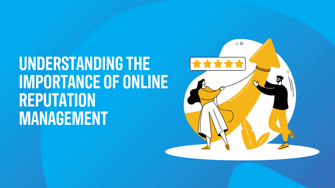 reputation management services, importance of online reputation management