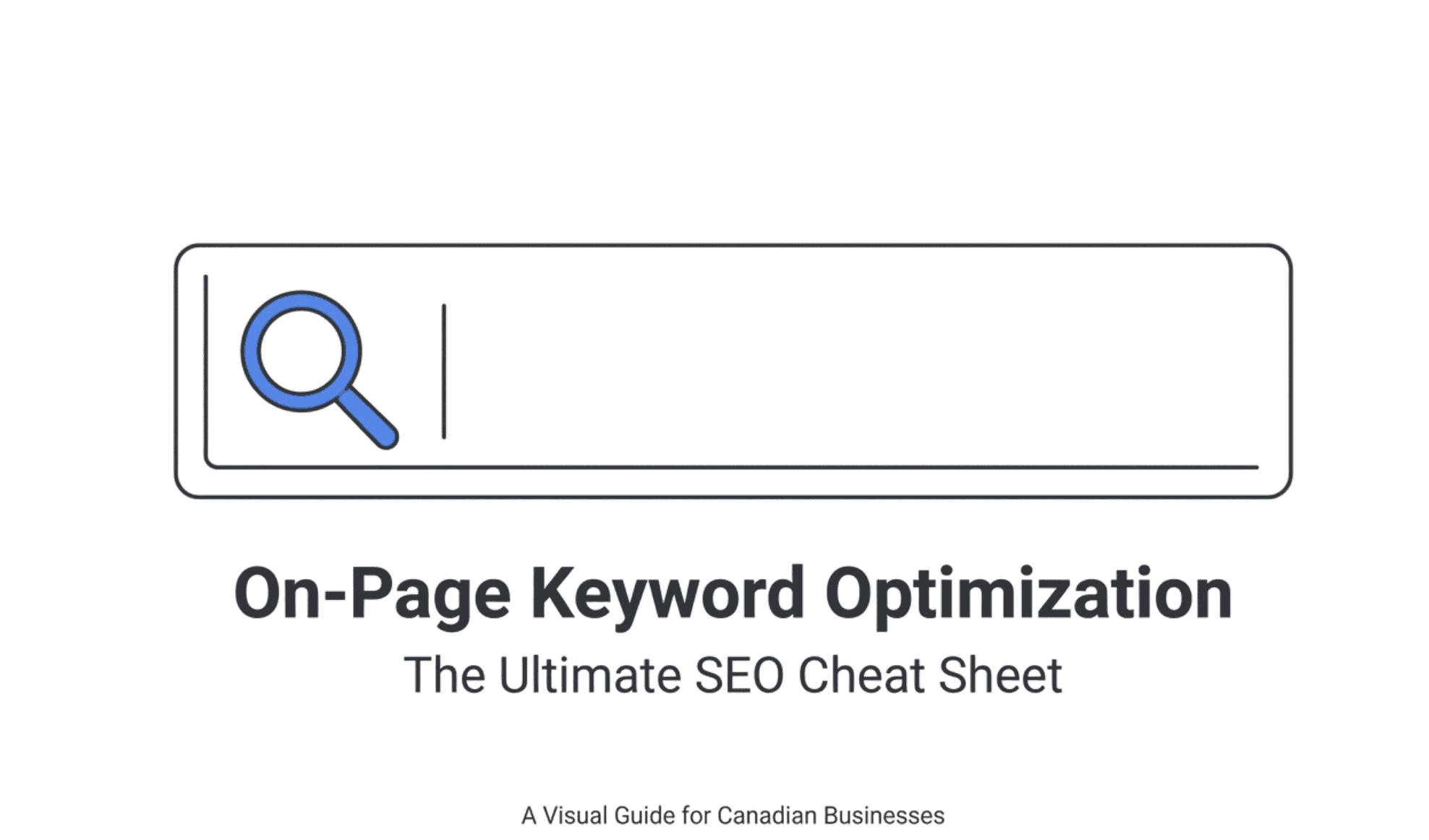A search bar icon with the text “On-Page Keyword Optimization: The Ultimate SEO Cheat Sheet. A Visual Guide for Canadian Businesses” below it, highlighting essential SEO Cheat Sheet tips for on-page optimization.